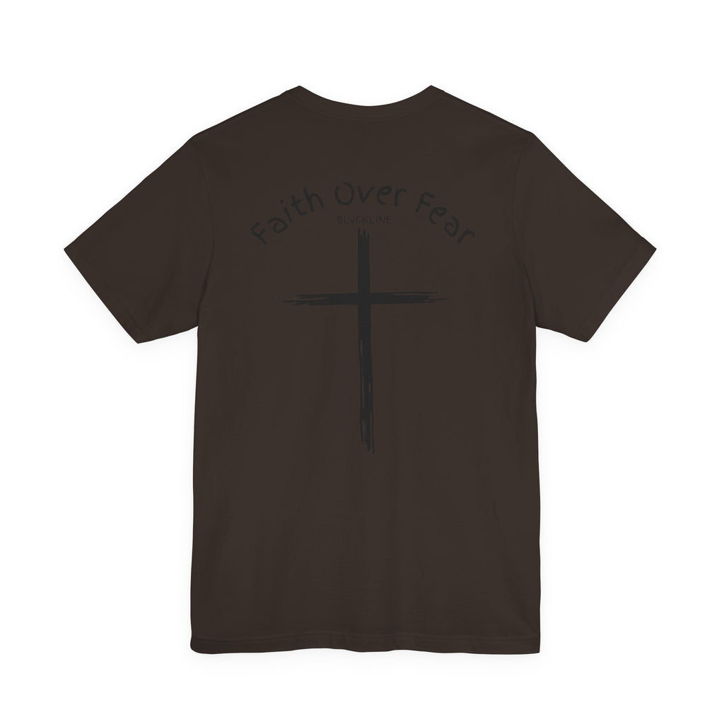 BLVCKLINE “Faith Over Fear” Short Sleeve Tee