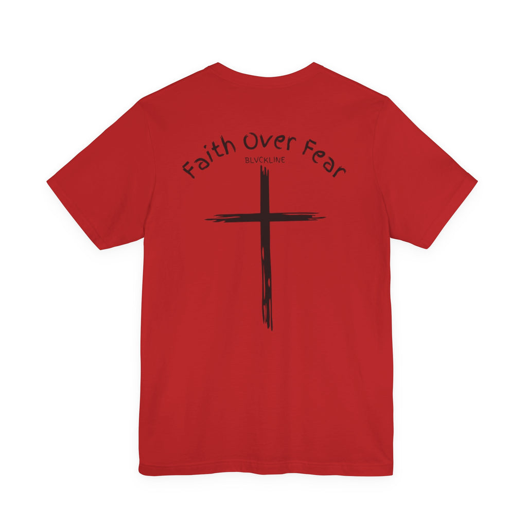 BLVCKLINE “Faith Over Fear” Short Sleeve Tee