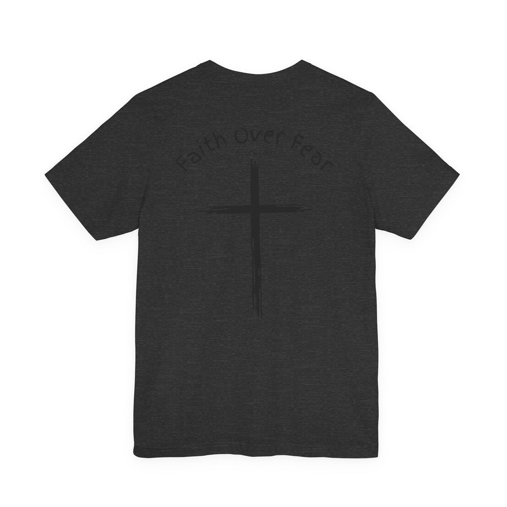 BLVCKLINE “Faith Over Fear” Short Sleeve Tee