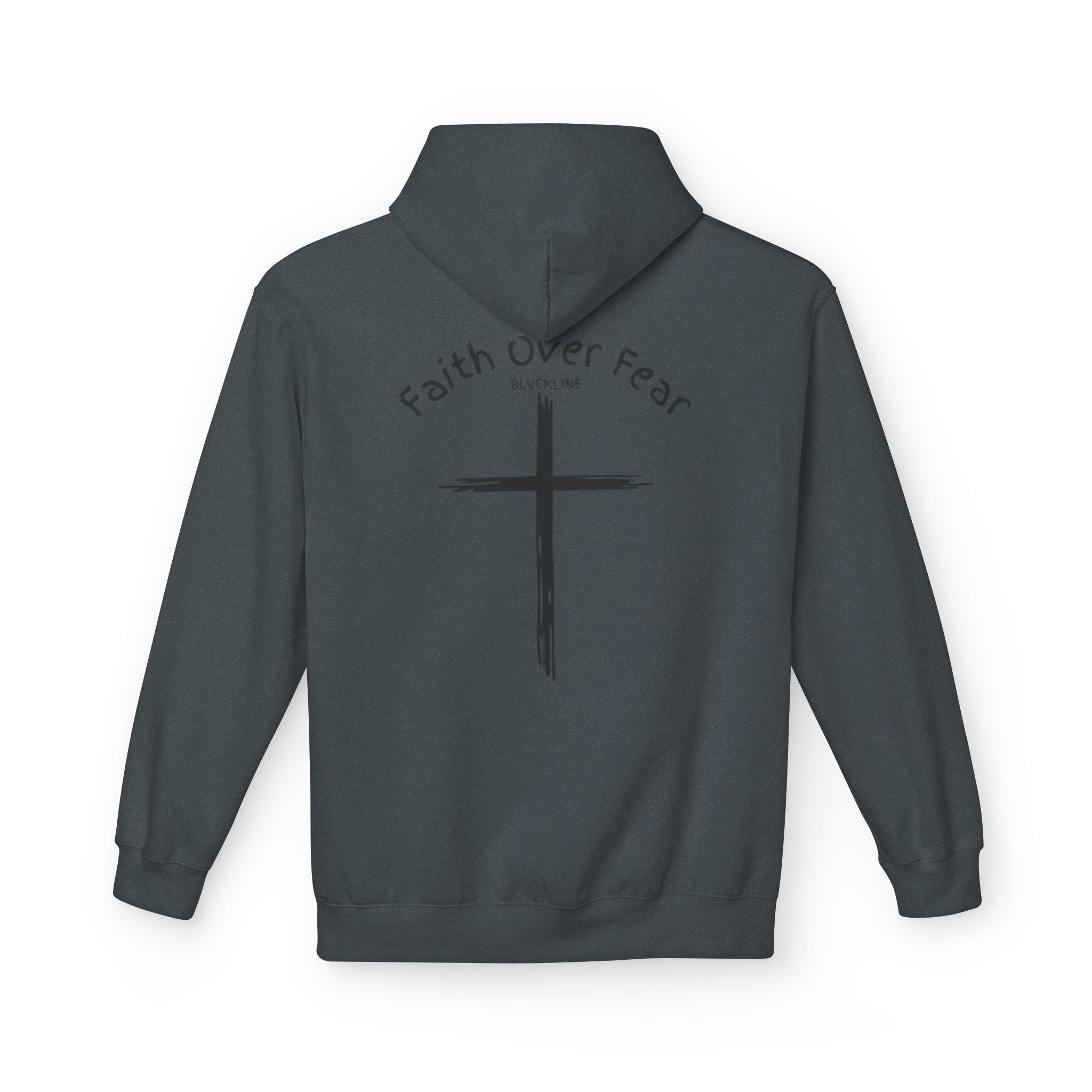 BLVCKLINE “Faith Over Fear” Hoodie
